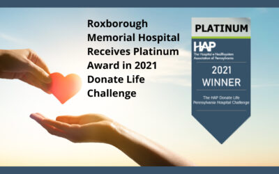 Roxborough Memorial Hospital Receives Platinum Award in 2021 Donate Life Challenge