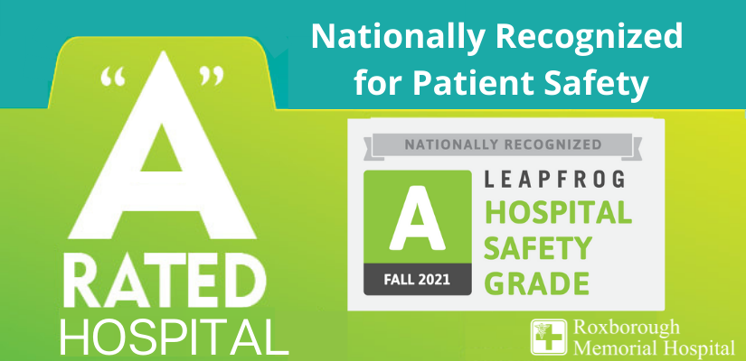 Roxborough Memorial Hospital Nationally Recognized with an ‘A’ Leapfrog Hospital Safety Grade