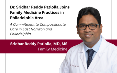 Sridhar Reddy Patlolla, MD, MS, Joins Family Medicine Practices in East Norriton and Philadelphia